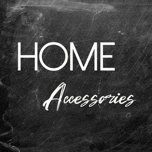 Home Accessories